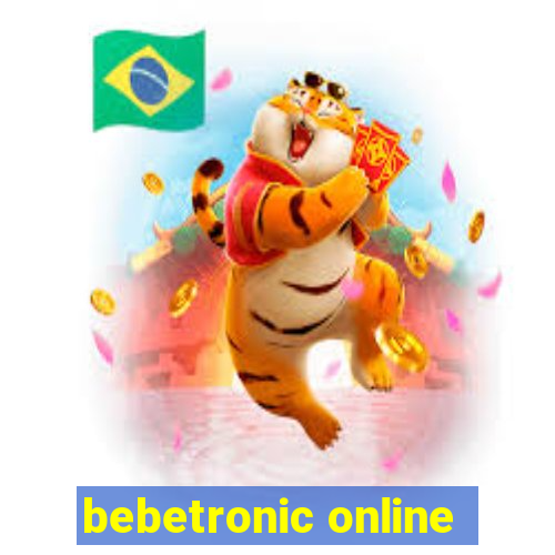 bebetronic online